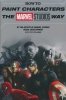 HOW TO PAINT CHARACTERS THE MARVEL STUDIOS WAY HC [9781302913144] **PROMOCJA TOMY**
